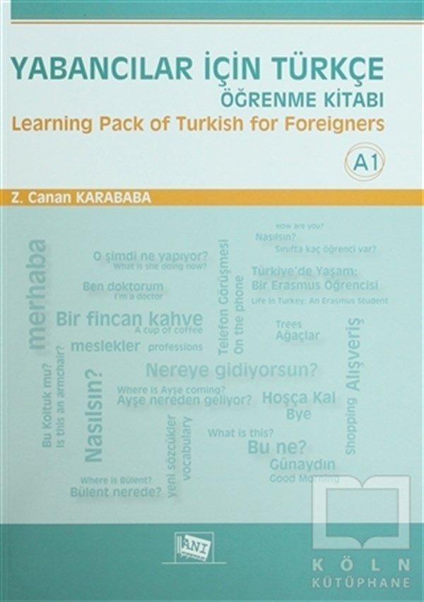 Z. Canan KarababaReferans - Kaynak KitapYabancılar İçin Türkçe Öğrenme Kitabı / Learning Pack of Turkish for Foreigners
