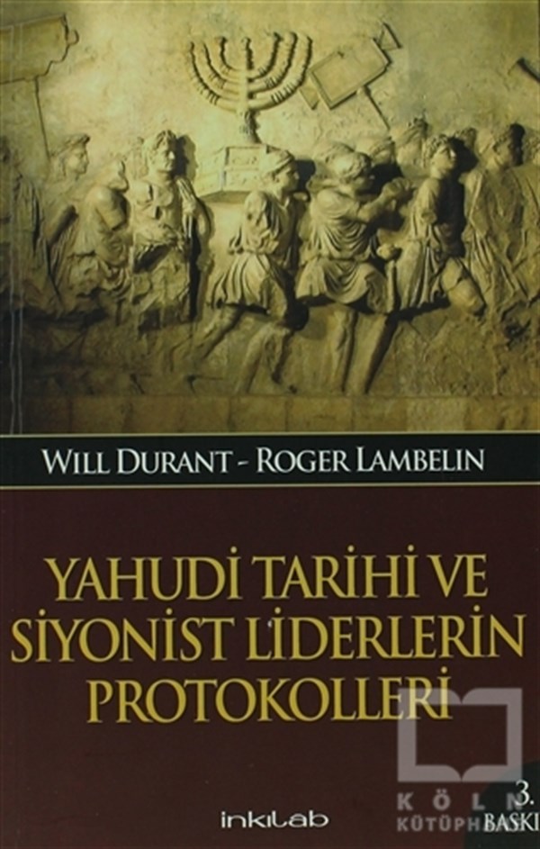 Will DurantMusevilik / YahudilikYahudi Tarihi ve Siyonist Liderlerin Protokolleri