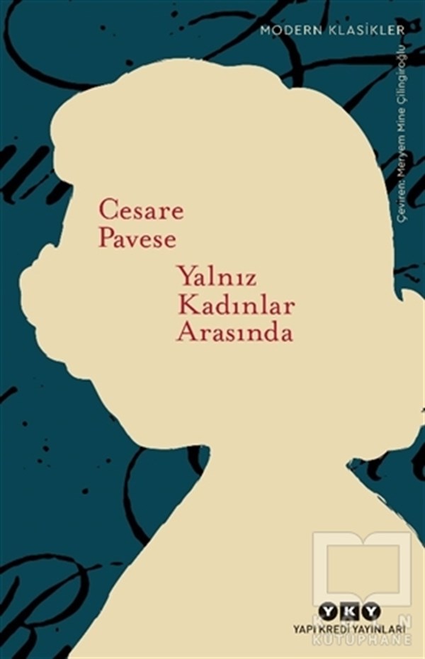 Cesare PaveseTürkçe RomanlarYalnız Kadınlar Arasında