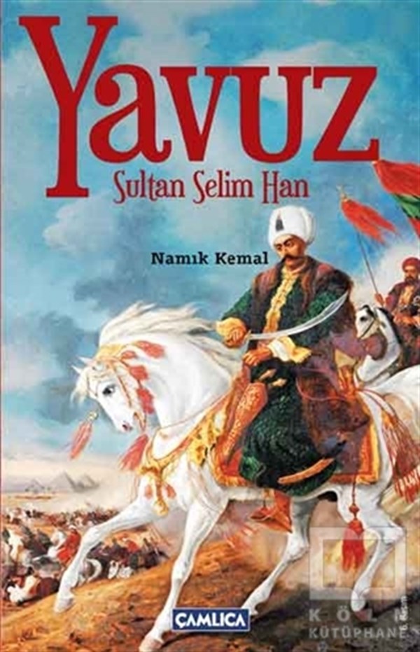 Namık KemalGenel KonularYavuz Sultan Selim