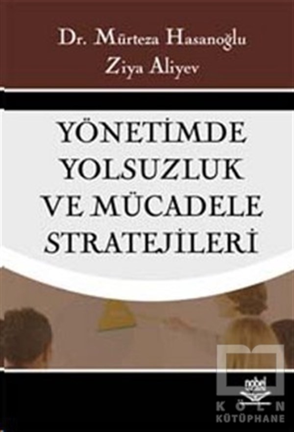 Mürteza HasanoğluAkademikYönetimde Yolsuzluk ve Mücadele Stratejileri