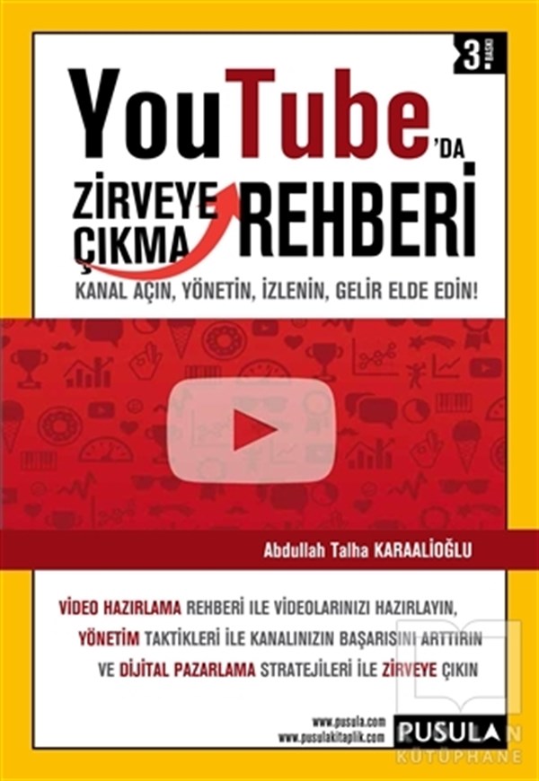 Abdullah Talha KaraalioğluSosyal Medya ve İletişimYouTube'da Zirveye Çıkma Rehberi